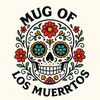 Los muertos mug ✨❤️