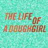 thelifeofadoughgirl_