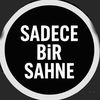 SadeceBirSahne