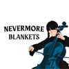 Nevermore Blankets