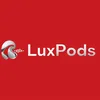 LuxPods