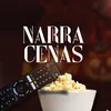Narra Cenas