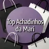 Top Achadinhos da Mari