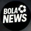 BOLA NEWS