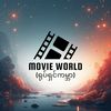 Movie World(ရုပ်ရှင်ကမ္ဘာ)