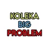 koleka.big.problem