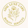 AdilLuxeCarebeautyservice🇶🇦