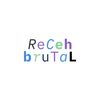 RECEH BRUTAL