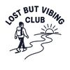 lostbutvibingclub