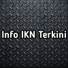 Info IKN Terkini 2