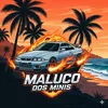 Maluco dos hotwheels