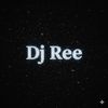 Dj Ree