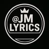 JM Lyrics
