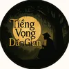 Tiếng Vọng Dân Gian