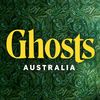 Ghosts Australia