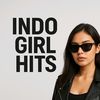 INDO GIRL HITS