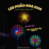 LED PHÁO HOA 2026