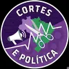 Cortes e Política | Siga!