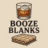 Boozeblanks