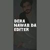 Dera_nawab_da_editer(سرائیکی)