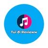 Tui Đi Revieww