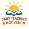 Daily Teaching & Motivation