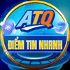 ATQ Điểm Tin Nhanh