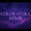 coloratura.asmr