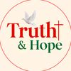 Truth & Hope