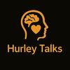 Hurley Talks