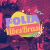 Folia Vibes Brasil