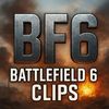 Battlefield 6 Clips🪖