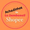 Achadinhos da Lu na Shopee