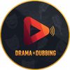 Drama Dubbing