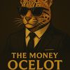 The Money Ocelot