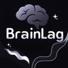 BrainLag