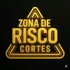 Zona de Risco cortes