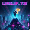 LevelUp_Tok