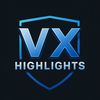 vxhighlights