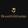 bloomwithduduke