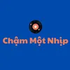 Chậm Một Nhịp