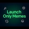 launch.only.memes
