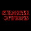 strangeropinions8