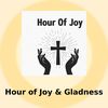 hourofgladnessand5
