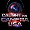 caught on camera usa