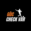 Góc Check Var