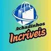 Achadinhos Incriveis