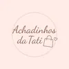 Achadinhos da Tati