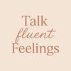 talkfluentfeelings