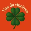 vita.da.vincitore